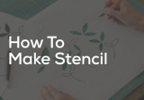 How To Make Stencil